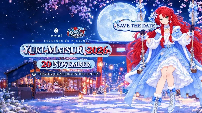 Cover image for AnimeCon Dhaka - Yuki Matsuri 2026