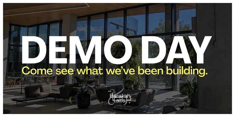 Cover image for Barakah Labs: Demo Day 2026