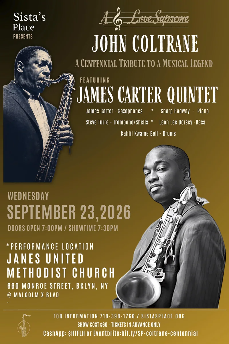 Cover image for James Carter Quintet Honors John Coltrane Centennial - Sistas’ Place Jazz
