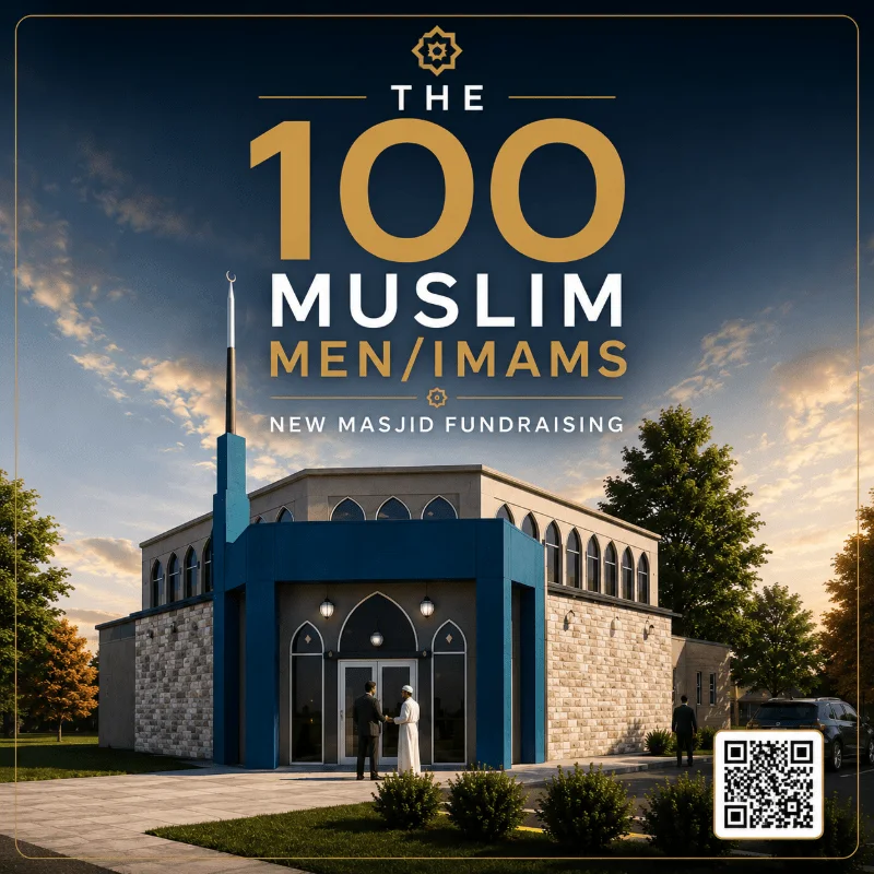 Cover image for The 100 Muslim Men/Imams New Masjid Fundraising Dinner