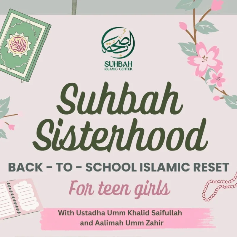 Cover image for Suhbah Sisterhood - Back to School Islamic Reset