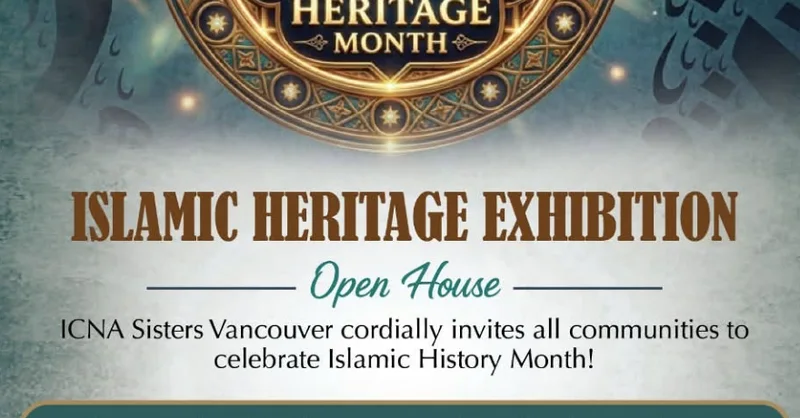 Cover image for ICNA Sisters Canada Islamic History Month Exhibition Open House