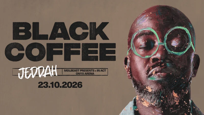 Cover image for MDLBEAST Presents X IN ACT - Black Coffee in Jeddah