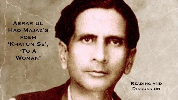 Cover image for Read & Discuss Majaz's Nazm 'Khatun Se' at The Foundry
