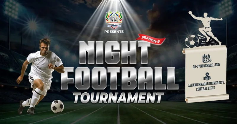 Cover image for JU Night Football Tournament