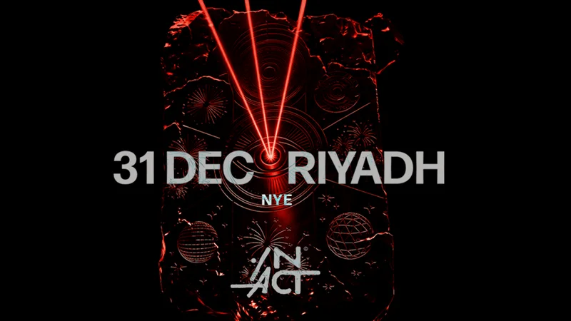Cover image for IN ACT - ACT XII - NEW YEAR'S EVE In Riyadh - 31 Dec